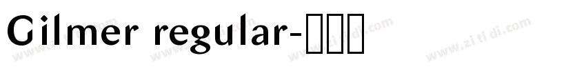 Gilmer regular字体转换